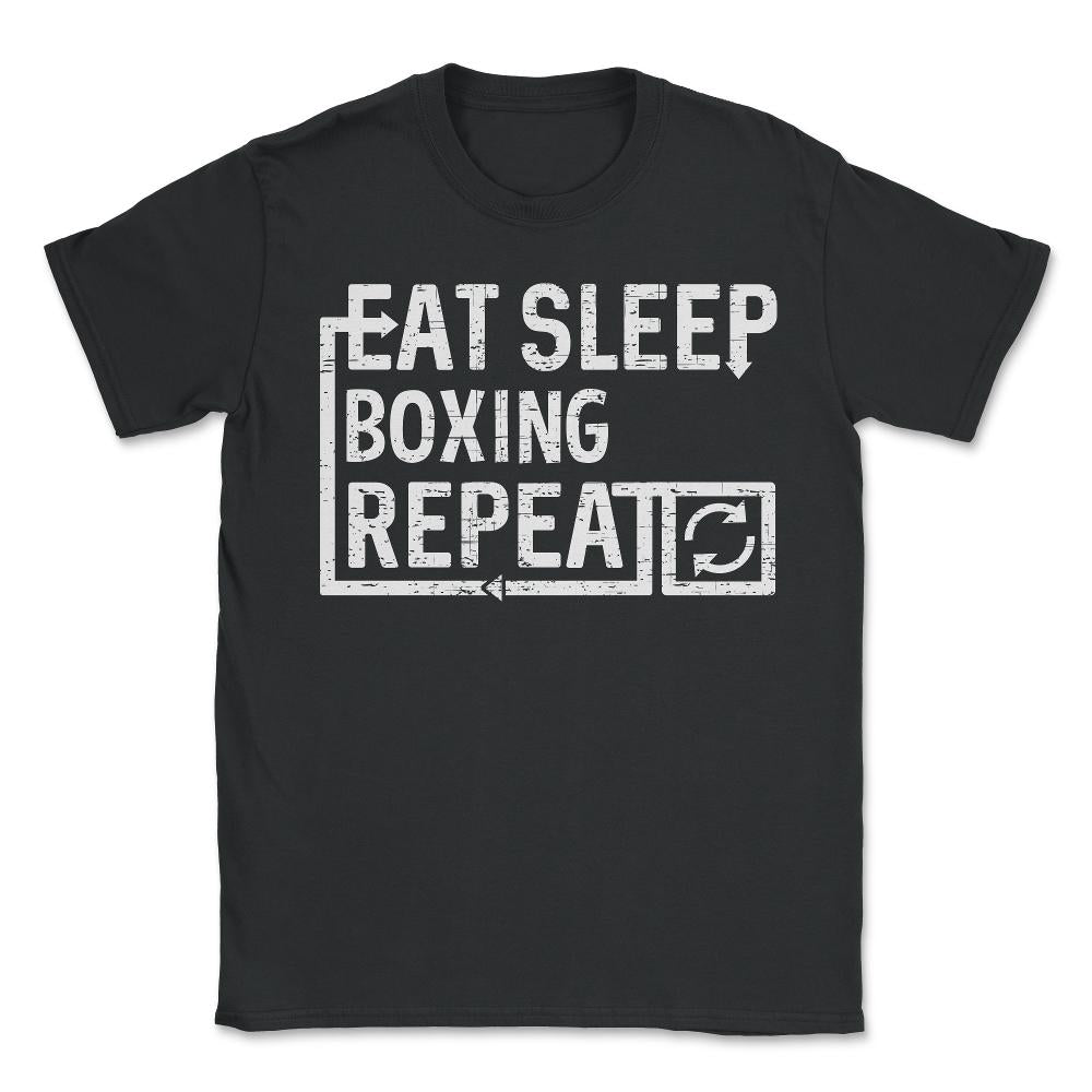 Eat Sleep Boxing - Unisex T-Shirt - Black