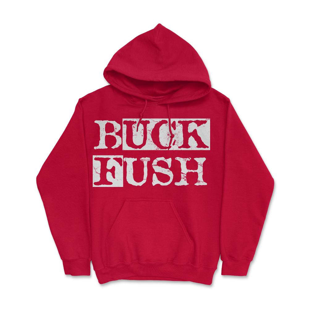 Buck Fush - Hoodie - Red