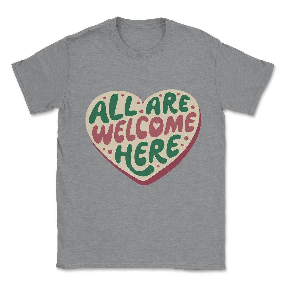 All Are Welcome Here Inclusive Unisex T-Shirt - Grey Heather