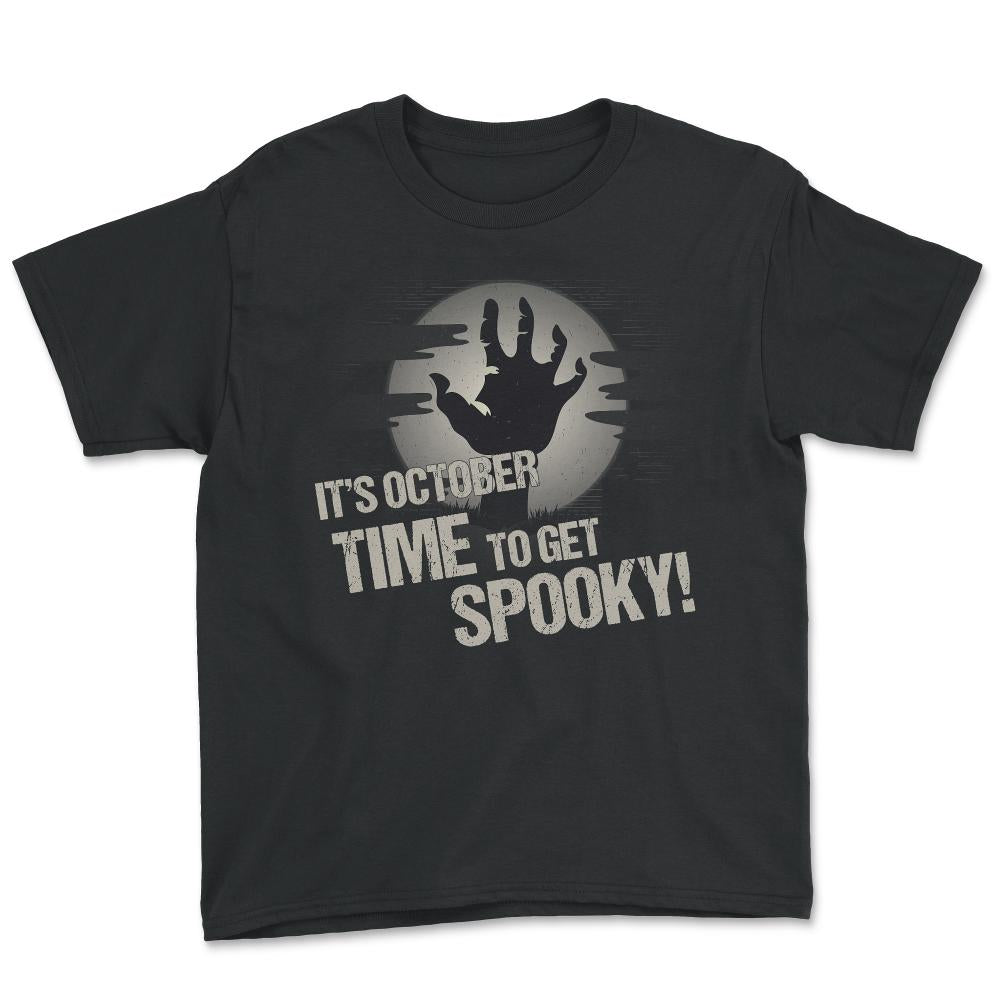 It's October Time to Get Spooky - Youth Tee - Black