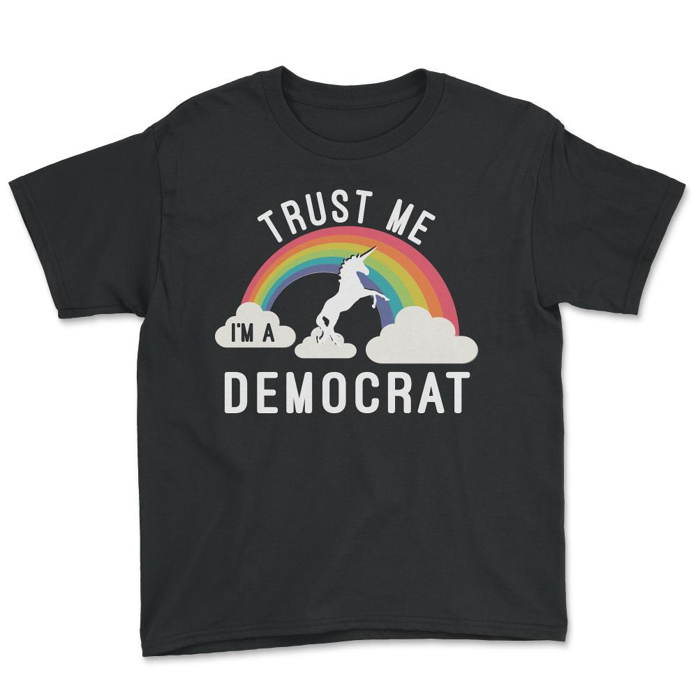 Trust Me I'm A Democrat - Youth Tee - Black