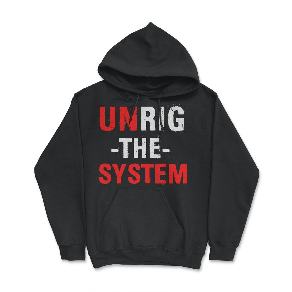 Unrig The System - Hoodie - Black