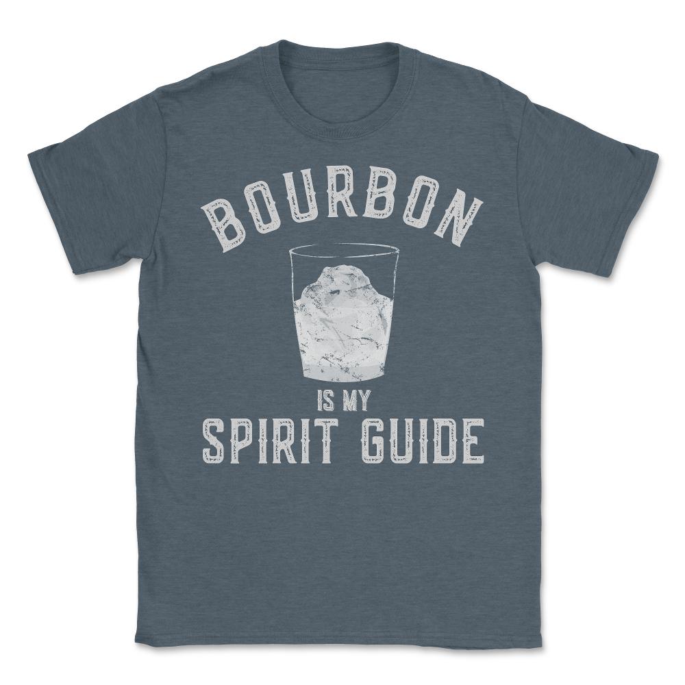 Bourbon is My Spirit Guide - Unisex T-Shirt - Dark Grey Heather