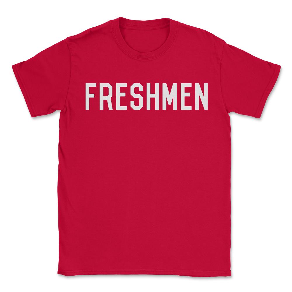 Freshmen - Unisex T-Shirt - Red