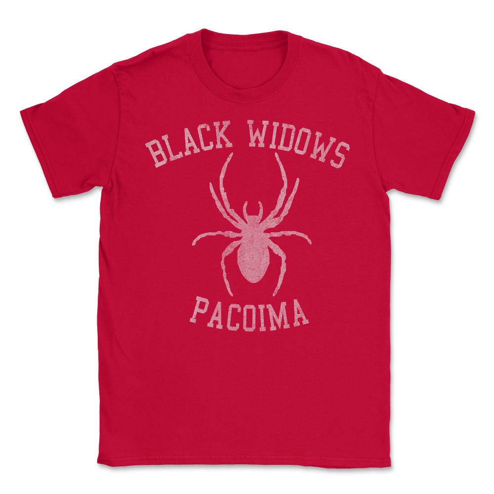 Widows Pacoima - Unisex T-Shirt - Red