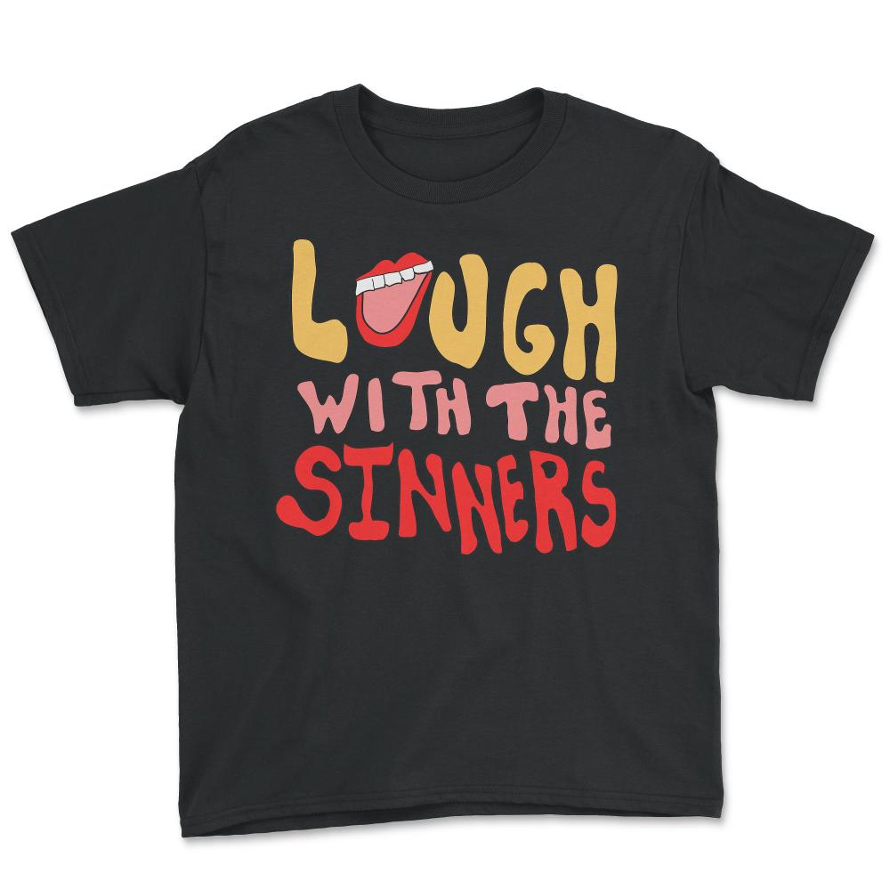 Laugh With The Sinners - Youth Tee - Black