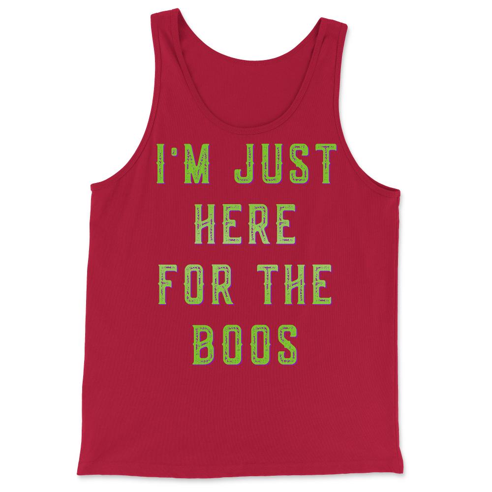 I'm Just Here For The Boos - Tank Top - Red