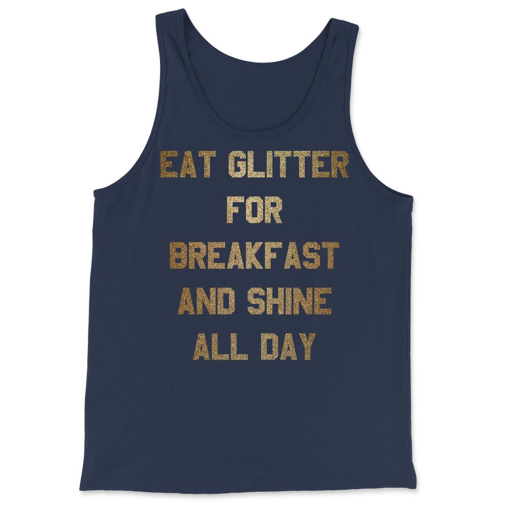 Eat Glitter And Shine All Day - Tank Top - Navy