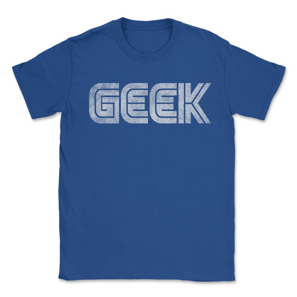 Geek Retro - Unisex T-Shirt - Royal Blue