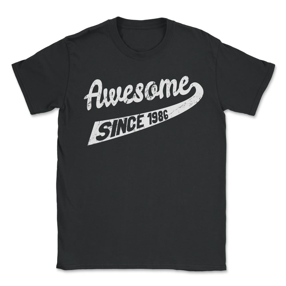Awesome Since 1986 - Unisex T-Shirt - Black