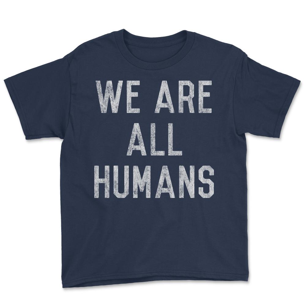 Retro We Are All Humans - Youth Tee - Navy
