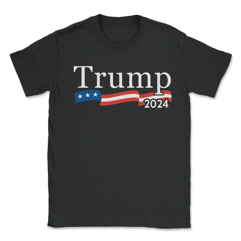 Trump 2024 For President - Unisex T-Shirt - Black
