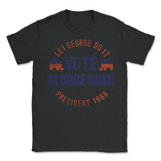 Let George Do It 1988  Retro - Unisex T-Shirt - Black