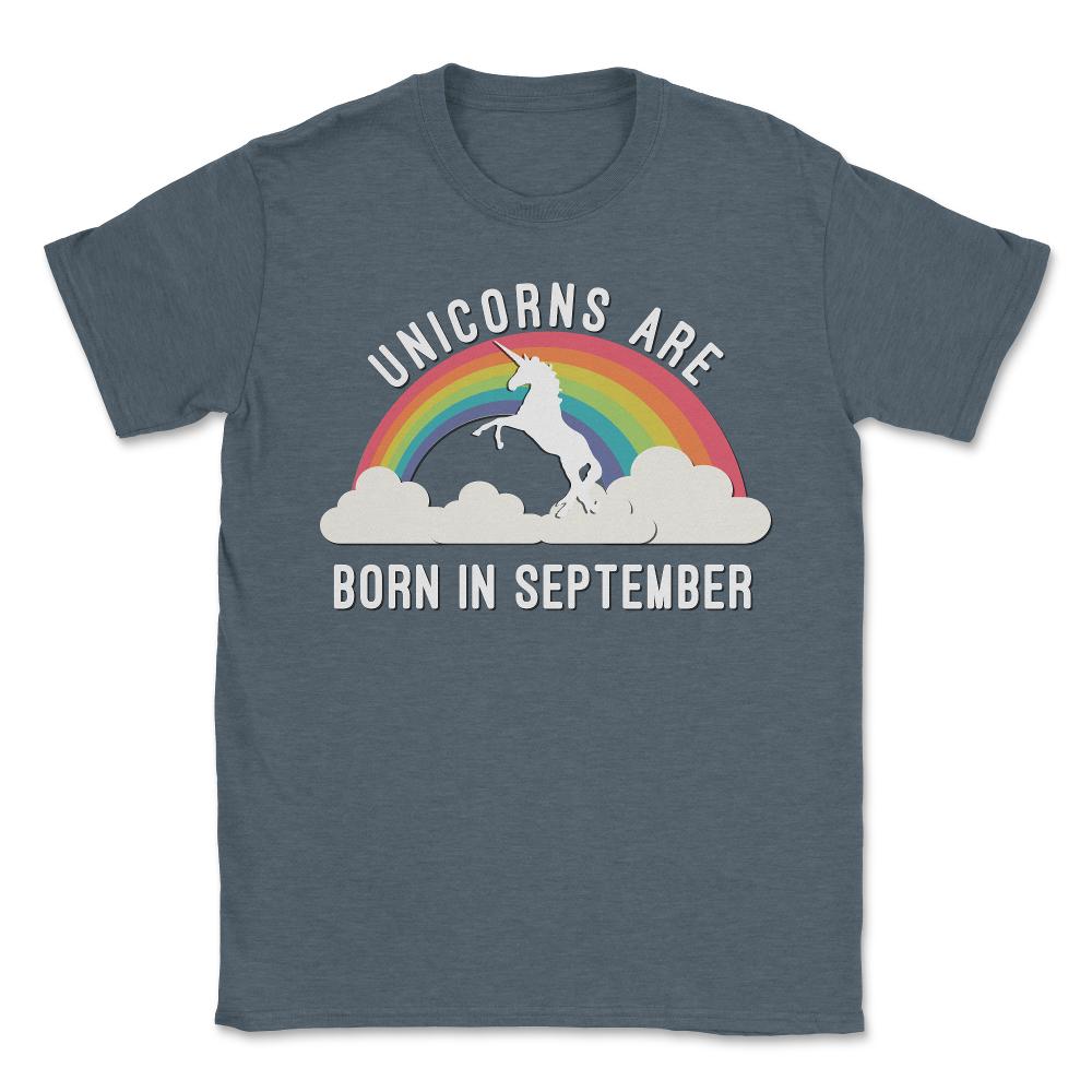 Unicorns Are Born In September - Unisex T-Shirt - Dark Grey Heather
