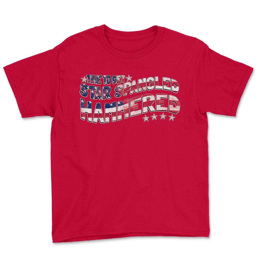 Time to Get Star Spangled Hammered 4th of July - Youth Tee - Red