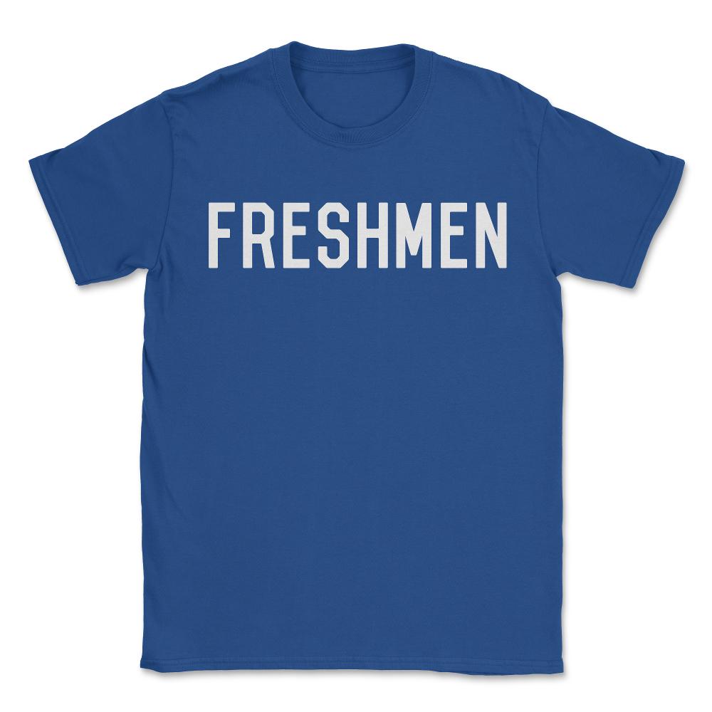 Freshmen - Unisex T-Shirt - Royal Blue
