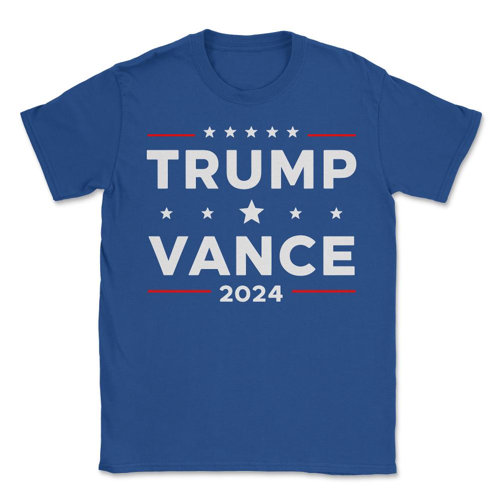 Trump Vance For President 2024 - Unisex T-Shirt - Royal Blue