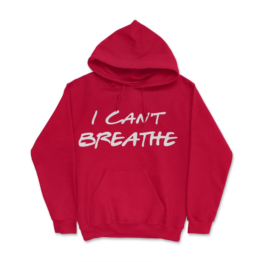 I Can't Breathe BLM - Hoodie - Red