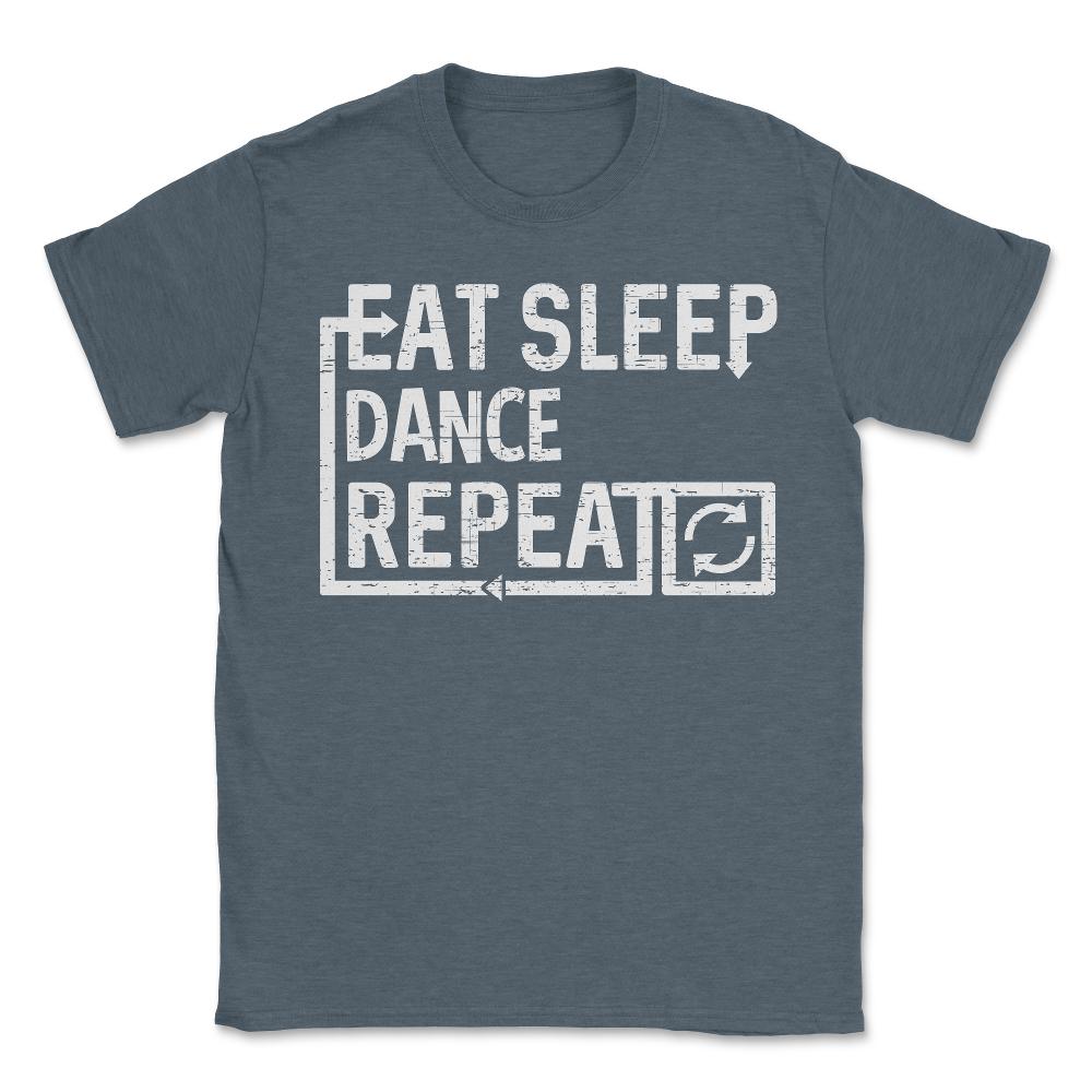 Eat Sleep Dance - Unisex T-Shirt - Dark Grey Heather