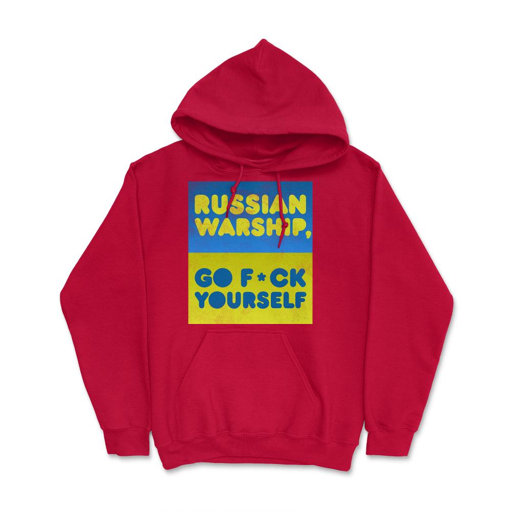 Russian Warship Go F*ck Yourself - Hoodie - Red