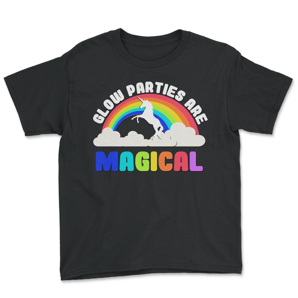 Glow Parties Are Magical - Youth Tee - Black