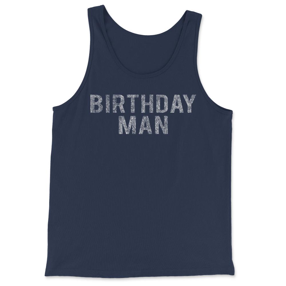 Birthday Man - Tank Top - Navy