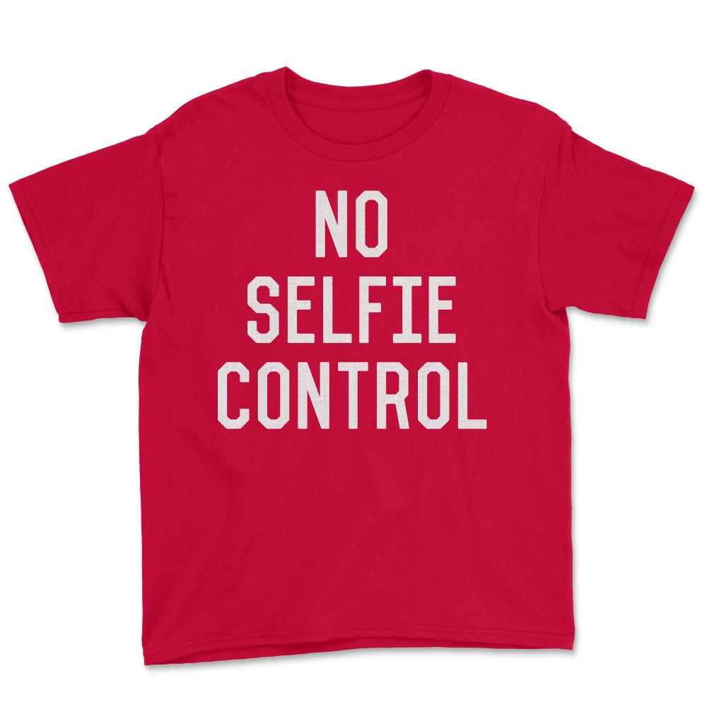 No Selfie Control - Youth Tee - Red