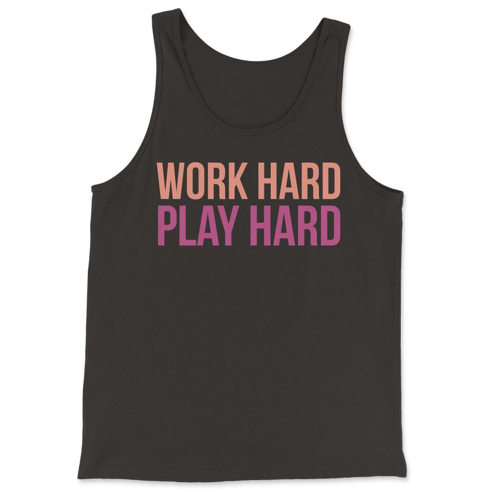 Work Hard Play Hard Workout Gym Workout Muscle - Tank Top - Black