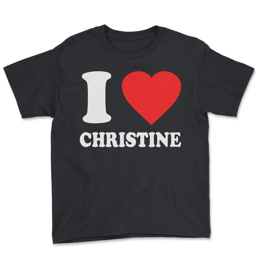 I Love Christine - Youth Tee - Black