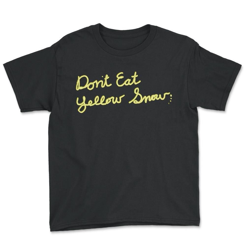 Dont Eat Yellow Snow - Youth Tee - Black