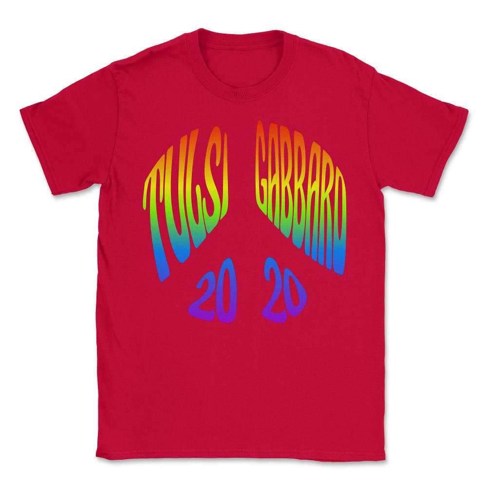 Tulsi Gabbard Peace in 2020 Rainbow - Unisex T-Shirt - Red