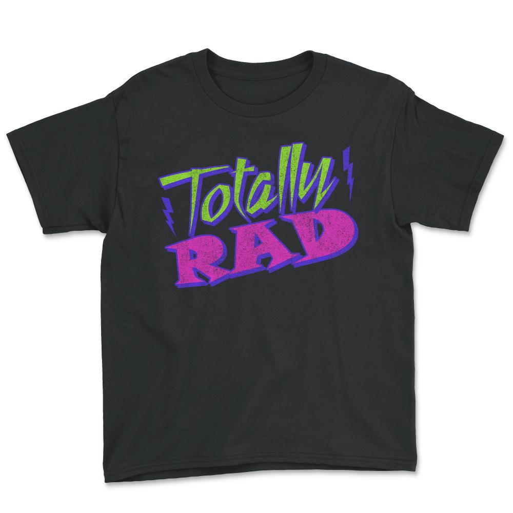 Totally Rad Retro 80's - Youth Tee - Black