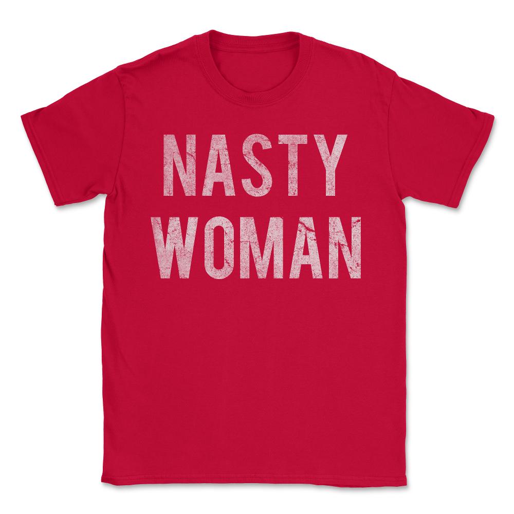 Nasty Woman Retro - Unisex T-Shirt - Red