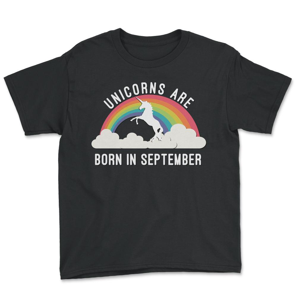 Unicorns Are Born In September - Youth Tee - Black
