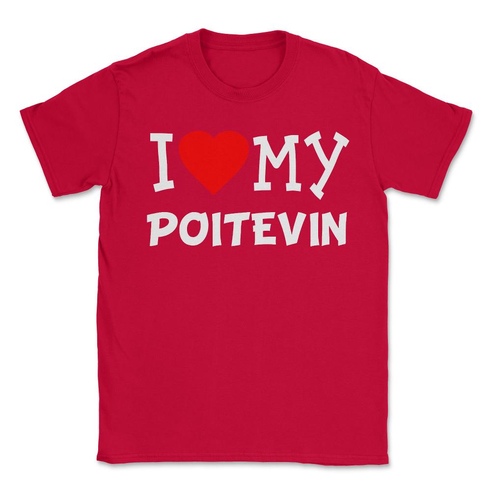 I Love My Poitevin Dog Breed - Unisex T-Shirt - Red
