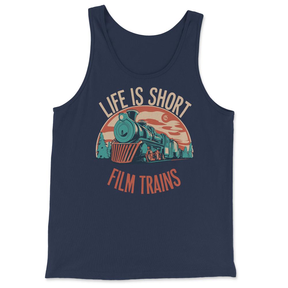 Life is Short Film Trains Railfan - Tank Top - Navy