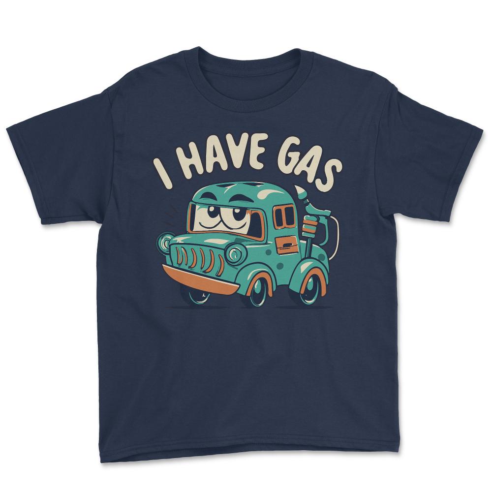 I Have Gas Funny Fart Joke - Youth Tee - Navy