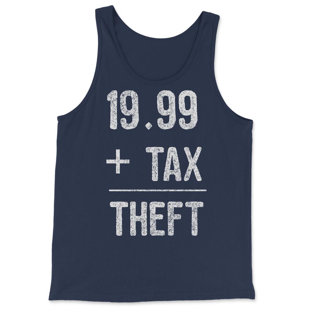 1999  Plus Tax Equals Taxation Is Theft - Tank Top - Navy