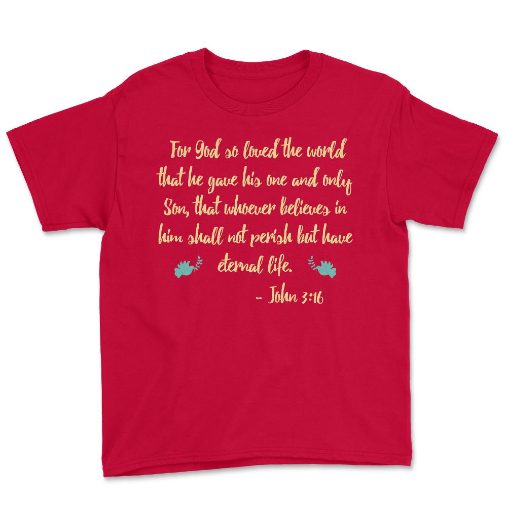 John 316 Bible Verse - Youth Tee - Red