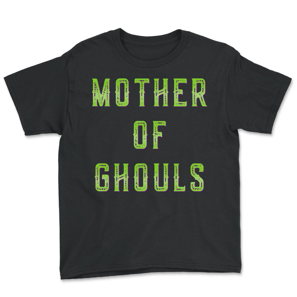 Mother Of Ghouls - Youth Tee - Black