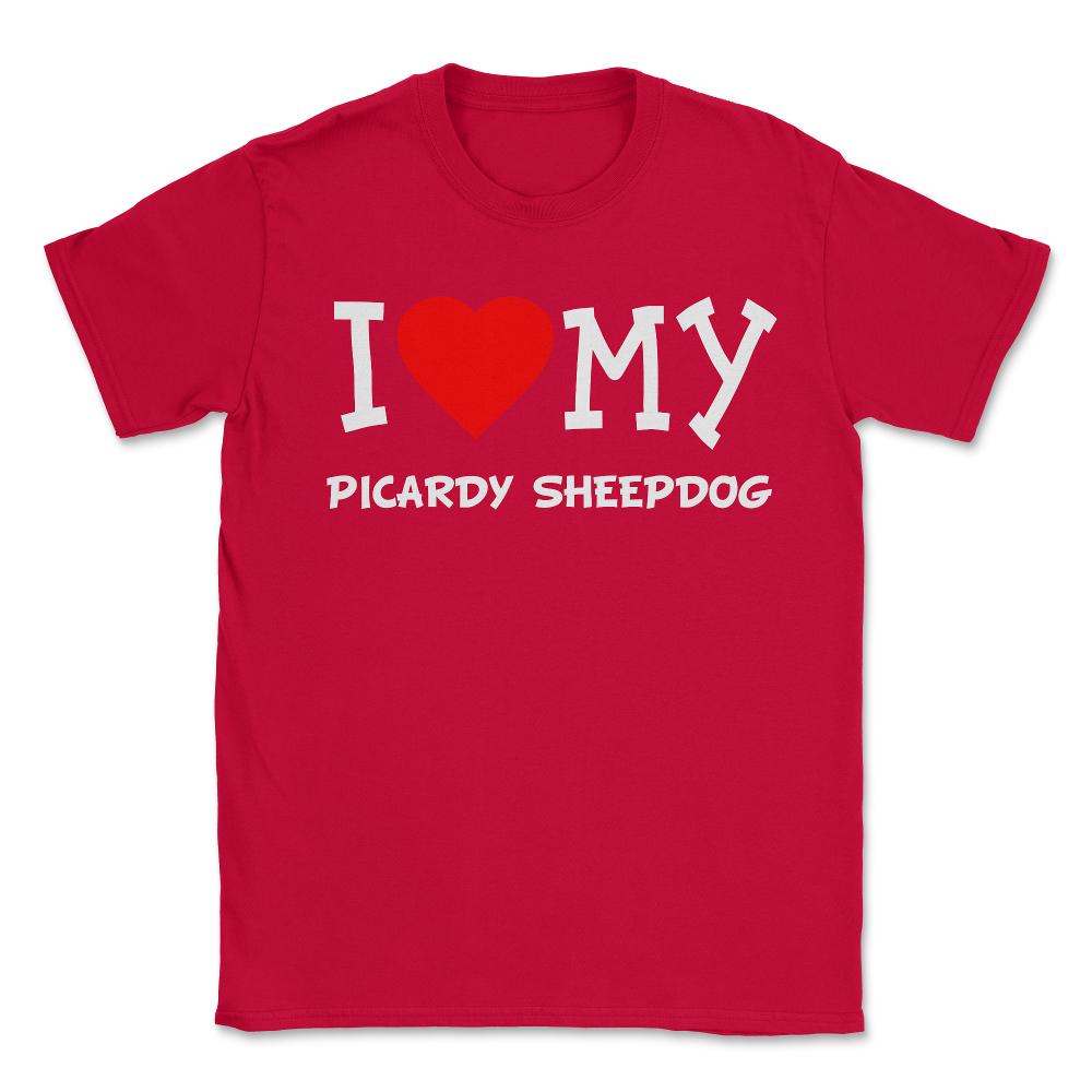 I Love My Picardy Sheepdog Dog Breed - Unisex T-Shirt - Red