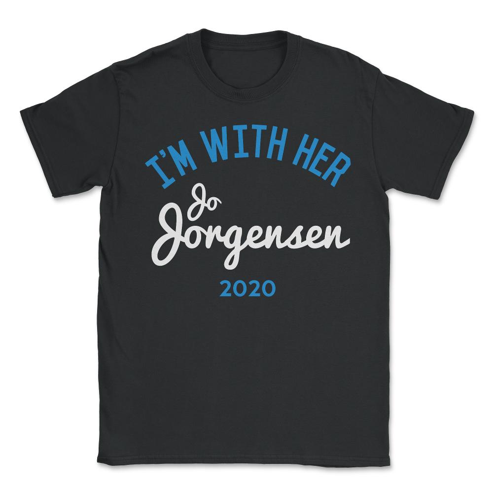 I'm With Her Jo Jorgensen Libertarian President 2020 - Unisex T-Shirt - Black