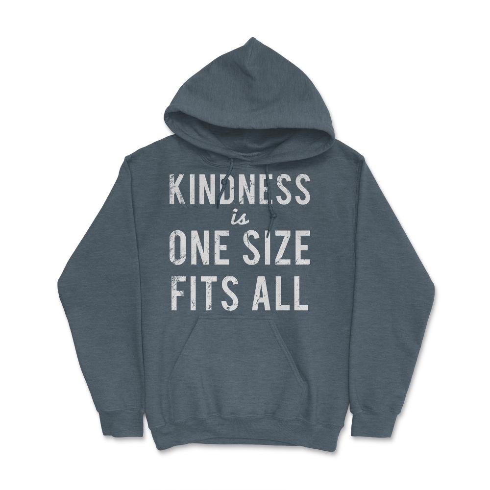 Kindness Is One Size Fits All - Hoodie - Dark Grey Heather