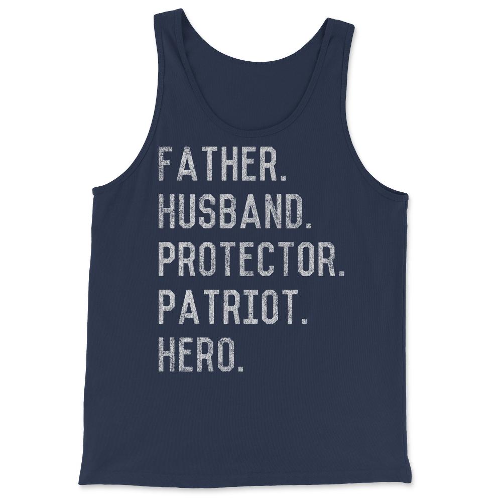 Father Husband Protector Patriot - Tank Top - Navy