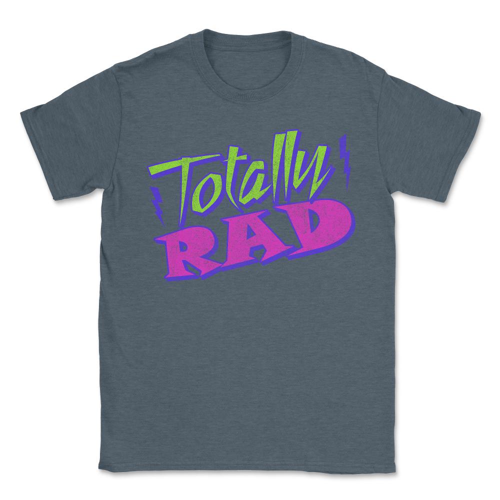 Totally Rad Retro 80's - Unisex T-Shirt - Dark Grey Heather