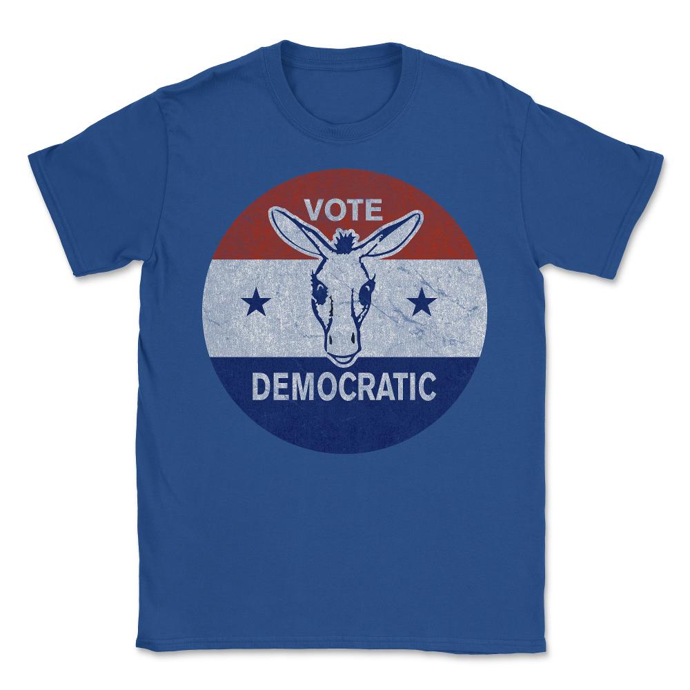 Vote Democratic Retro Democrat - Unisex T-Shirt - Royal Blue