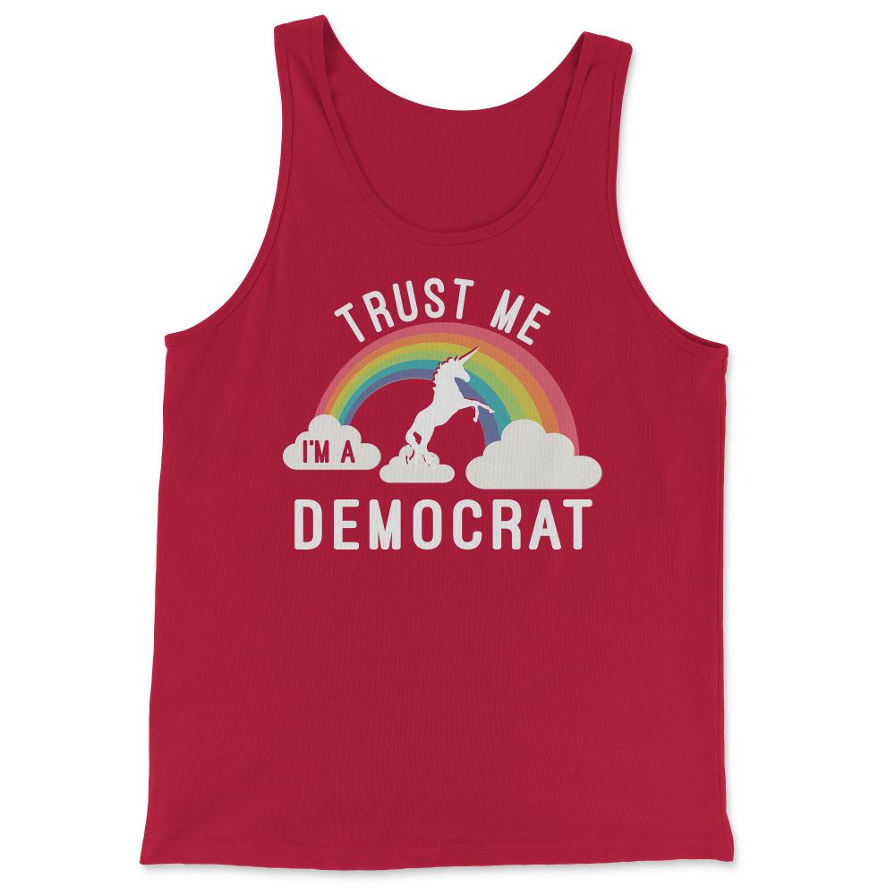 Trust Me I'm A Democrat - Tank Top - Red