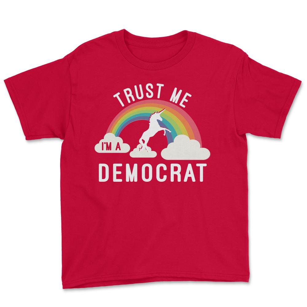 Trust Me I'm A Democrat - Youth Tee - Red