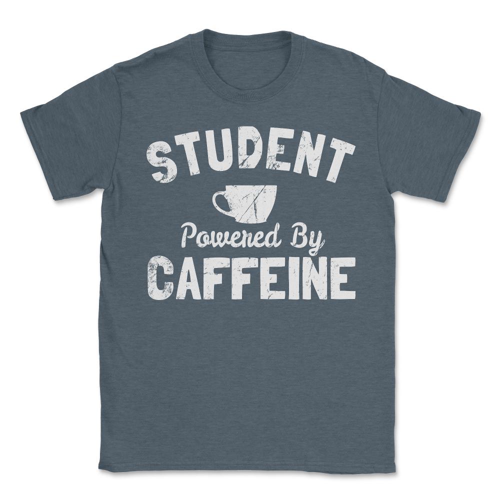 Student Powered by Caffeine - Unisex T-Shirt - Dark Grey Heather