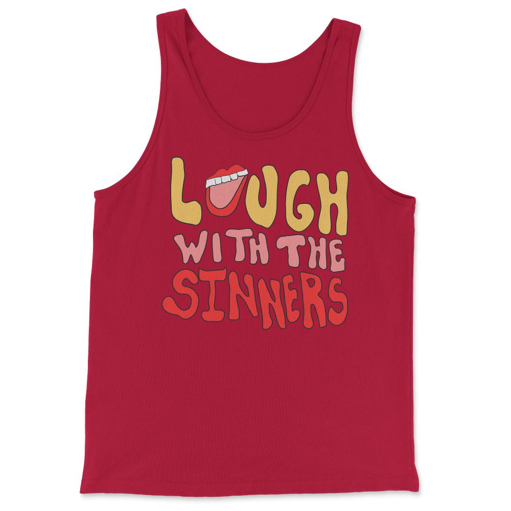 Laugh With The Sinners - Tank Top - Red